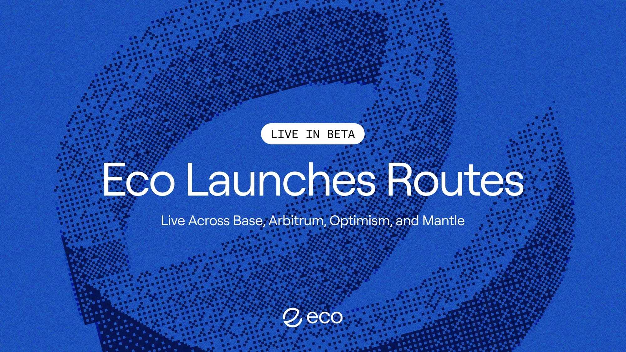 Eco Launches Routes in Beta to Prepare for V1 Launch