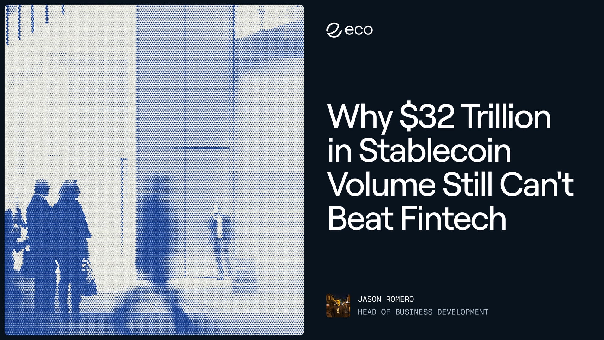 Why $32 Trillion in Stablecoin Volume Still Can’t Beat Fintech