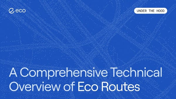 A Comprehensive Technical Overview of Eco Routes